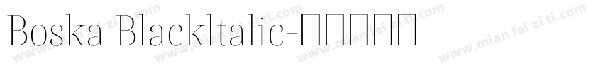 Boska Blackltalic字体转换